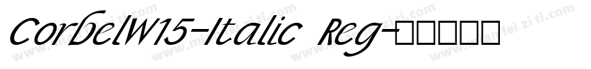 CorbelW15-Italic Reg字体转换